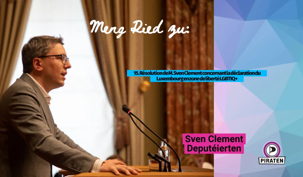 Header for 15. Résolution de M. Sven Clement concernant la déclaration du Luxembourg en zone de liberté LGBTIQ+